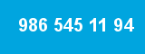 986 545 11 94